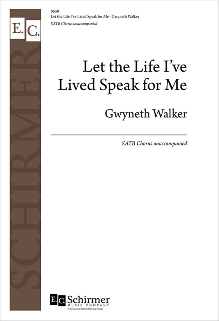 Let the Life I've Lived Speak for Me